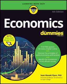 Economics for Dummies Book + Chapter Quizzes Online 4th 9781394161331 Front Cover