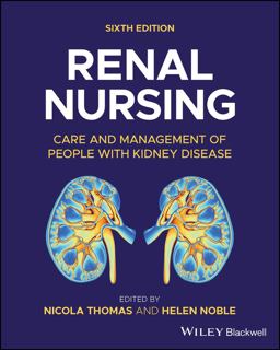 Renal Nursing Care and Management of People with Kidney Disease 6th 9781394178766 Front Cover