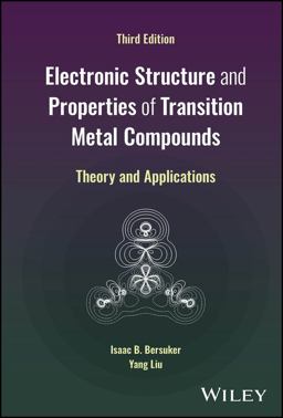 Electronic Structure and Properties of Transition Metal Compounds