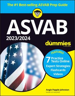 2023/2024 ASVAB for Dummies (+ 7 Practice Tests, Flashcards, and Videos Online) 12th 9781394179404 Front Cover