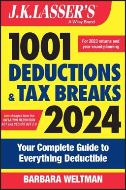 J. K. Lasser's 1001 Deductions and Tax Breaks 2024 Your Complete Guide to Everything Deductible 21st 9781394190645 Front Cover