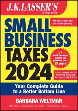 J. K. Lasser's Small Business Taxes 2024 Your Complete Guide to a Better Bottom Line 26th 9781394192472 Front Cover
