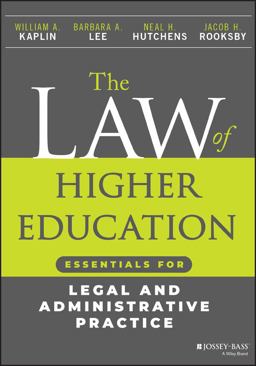 Law of Higher Education Essentials for Legal and Administrative Practice 7th 9781394196289 Front Cover