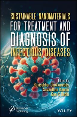 Sustainable Nanomaterials for Treatment and Diagnosis of Infectious Diseases