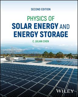 Physics of Solar Energy and Energy Storage 2nd 9781394203611 Front Cover