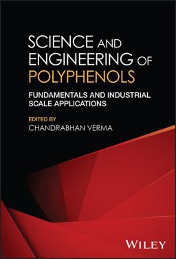 Science and Engineering of Polyphenols Science and Engineering of Polyphenols