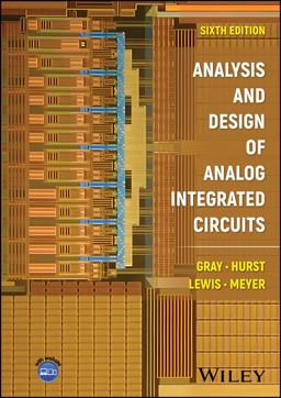 Analysis and Design of Analog Integrated Circuits 6th 9781394220069 Front Cover
