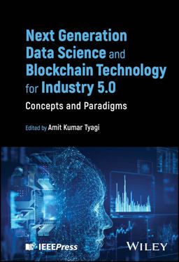 Next Generation Data Science and Blockchain Technology for Industry 5. 0