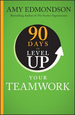 90 Days to Level up Your Teamwork