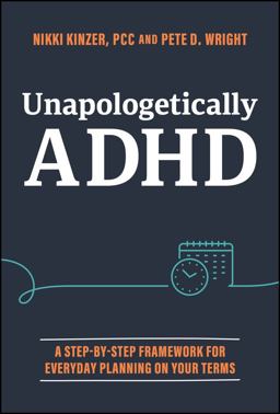     UNAPOLOGETICALLY ADHD  9781394265428 Front Cover
