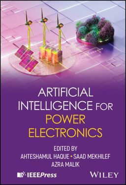 Artificial Intelligence for Power Electronics Artificial Intelligence for Power Electronics