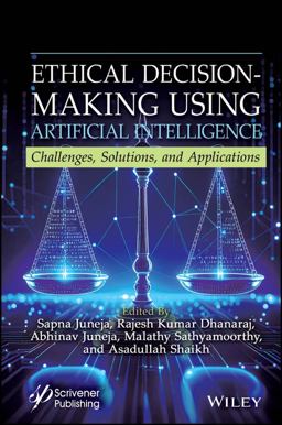 Ethical Decision-Making Using Artificial Intelligence Ethical Decision-Making Using Artificial Intelligence