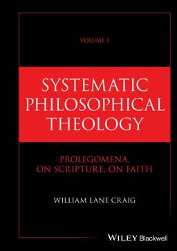 Systematic Philosophical Theology, Volume 1 Systematic Philosophical Theology, Volume 1