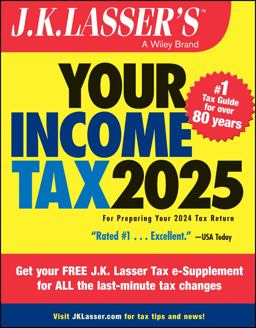     J.K.LASSER'S YOUR INCOME TAX 2025  9781394298440 Front Cover