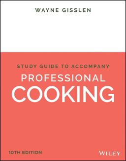 Professional Cooking, 10e Student Study Guide
