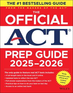 The Official ACT Prep Guide 2025 - 2026 The Official ACT Prep Guide 2025 - 2026