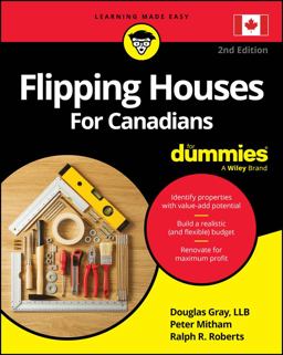 Flipping Houses for Canadians for Dummies