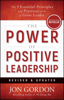 The Power of Positive Leadership