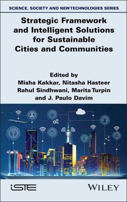 Strategic Framework and Intelligent Solutions for Sustainable Cities and Communities Strategic Framework and Intelligent Solutions for Sustainable Cities and Communities