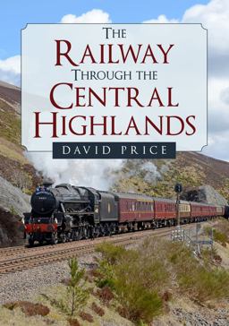 The Railway Through the Central Highlands The Railway Through the Central Highlands