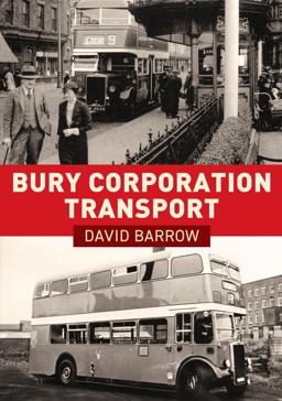 Bury Corporation Transport Bury Corporation Transport