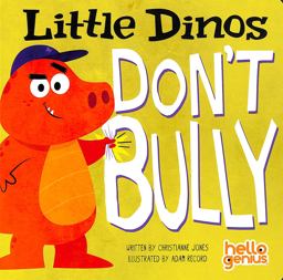 Little Dinos Don't Bully