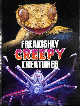 Freakishly Creepy Creatures