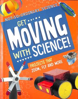 Get Moving with Science! Get Moving with Science!