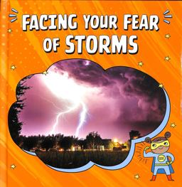 Facing Your Fear of Storms