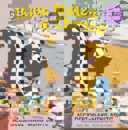 Olive Makes a Choice