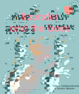 Bounder and the Bees