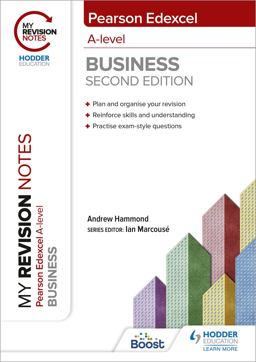 My Revision Notes: Edexcel a-Level Business Second Edition