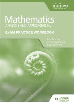 Exam Practice Workbook for Mathematics for the IB Diploma: Analysis and Approaches HL