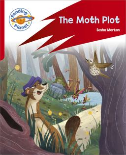 Reading Planet: Rocket Phonics - Target Practice - the Moth Plot - Red B