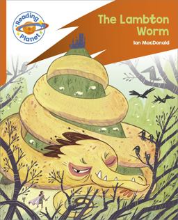 Reading Planet: Rocket Phonics - Target Practice - the Lambton Worm - Orange