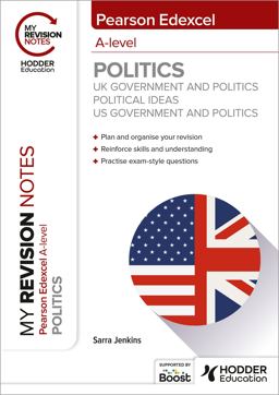 My Revision Notes: Pearson Edexcel A-Level Politics