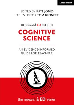 The ResearchED Guide to Cognitive Science