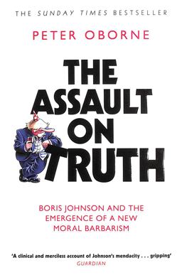 The Assault on Truth The Assault on Truth