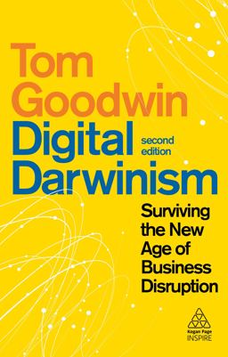 Digital Darwinism Surviving the New Age of Business Disruption 2nd 9781398601925 Front Cover