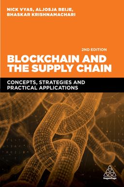 Blockchain and the Supply Chain Concepts, Strategies and Practical Applications 2nd 9781398605213 Front Cover