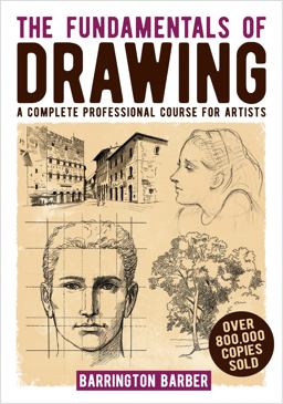 The Fundamentals of Drawing The Fundamentals of Drawing