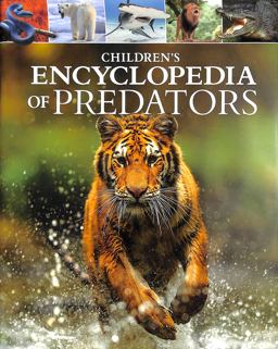 Childrens Encyclopedia of Predators