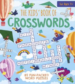 The Kids' Book of Crosswords The Kids' Book of Crosswords