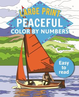 Large Print Peaceful Color by Numbers