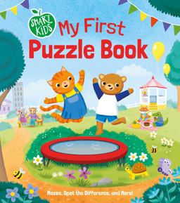 Smart Kids: My First Puzzle Book Smart Kids: My First Puzzle Book