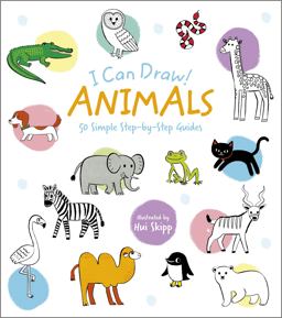 I Can Draw! Animals 50 Simple Step-By-Step Guides 2024 9781398839182 Front Cover