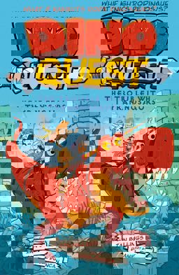 Dino Quest: the Trouble with Tyrannosaurs