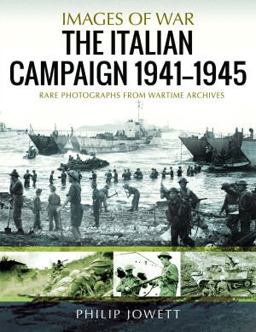 The Italian Campaign, 1943-1945 The Italian Campaign, 1943-1945