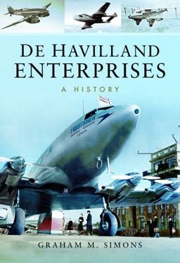 De Havilland Enterprises: a History De Havilland Enterprises: a History