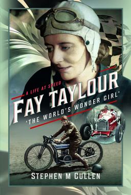 Fay Taylour, 'the World's Wonder Girl' Fay Taylour, 'the World's Wonder Girl'